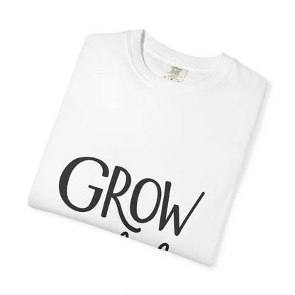 Grow Wild Garment-Dyed Tee Hand Lettered Nature