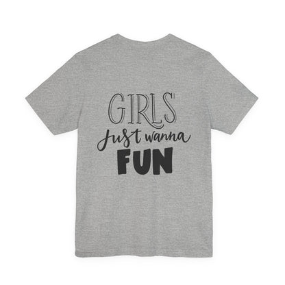 Girls Just Wanna Fun Tee | Girls Trip Shirt