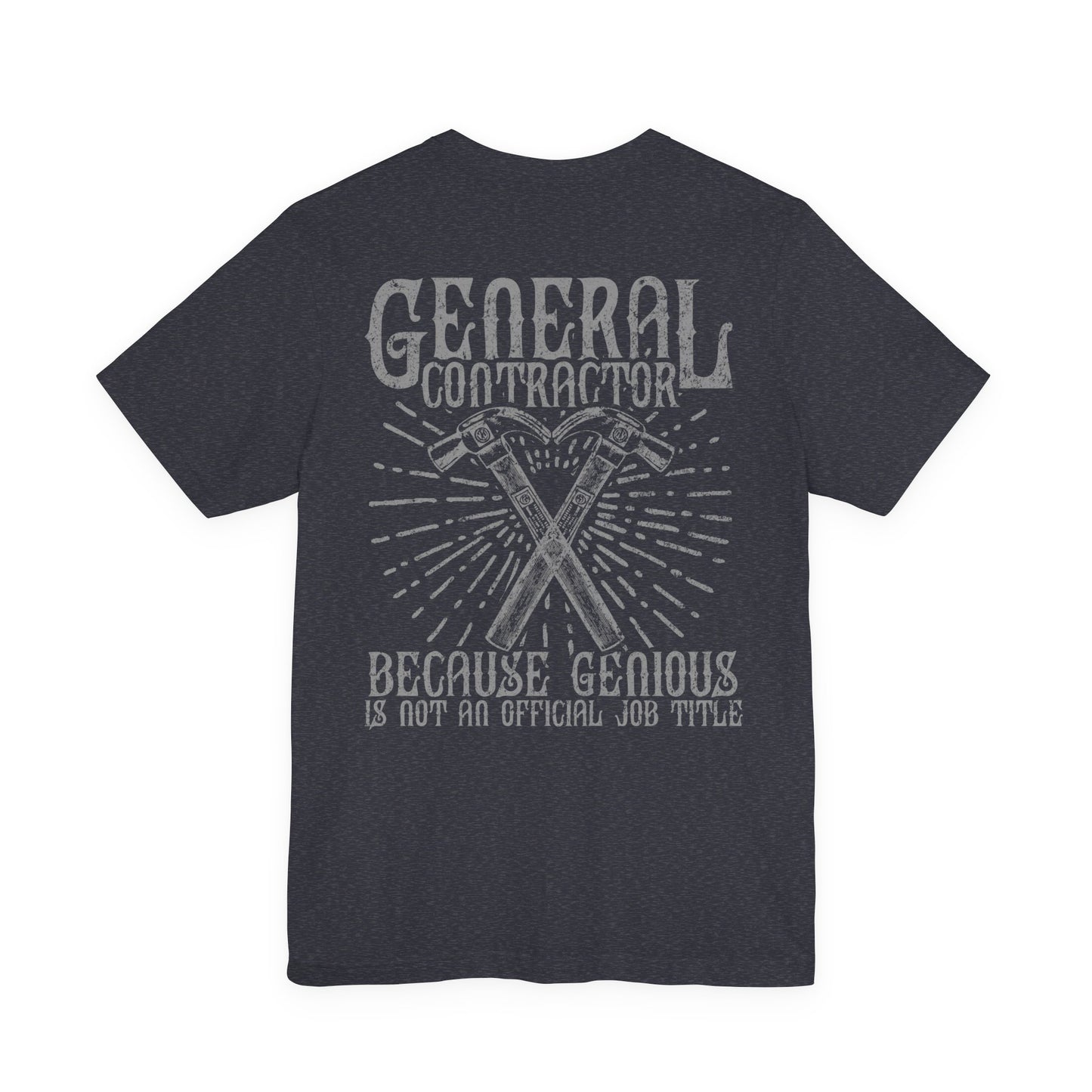 General Contractor Funny T-Shirt Genius Gift