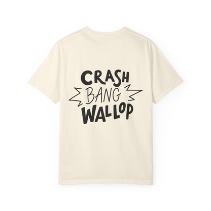 Crash Bang Wallop Garment-Dyed Tee Comic Type