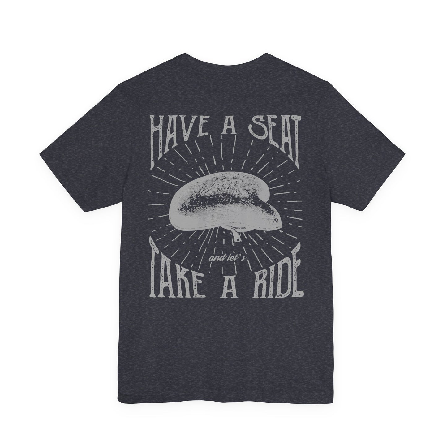 Cycling T-Shirt Have a Seat Take a Ride Tee