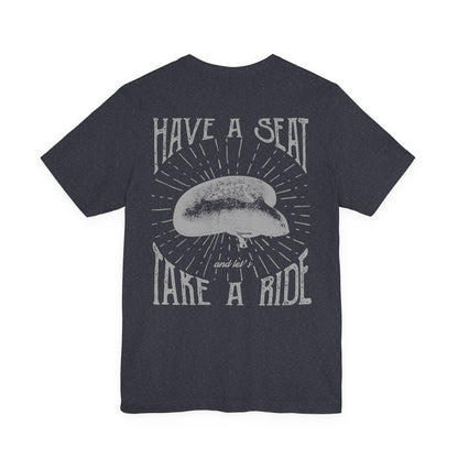 Cycling T-Shirt Have a Seat Take a Ride Tee