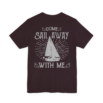 Come Sail Away T-Shirt Retro Nautical Sailing Tee