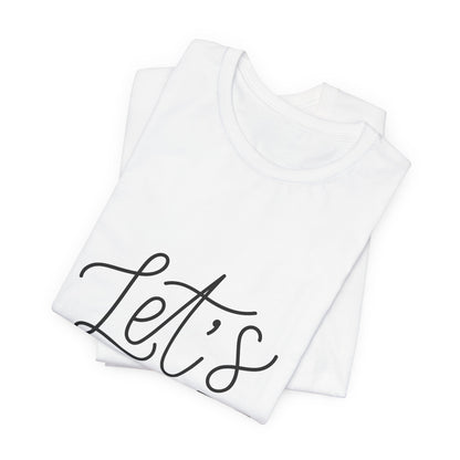 Let's Play Kids T-Shirt Fun Hand Lettered Tee