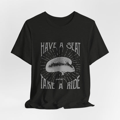 Cycling T-Shirt Have a Seat Take a Ride Tee