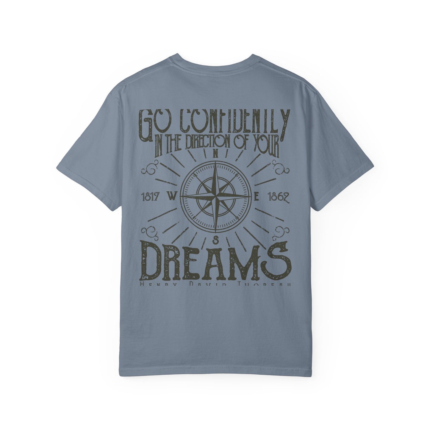Go Confidently Dreams Garment-Dyed Tee Thoreau