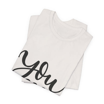 You Rock T-Shirt Hand Lettered Positive Tee