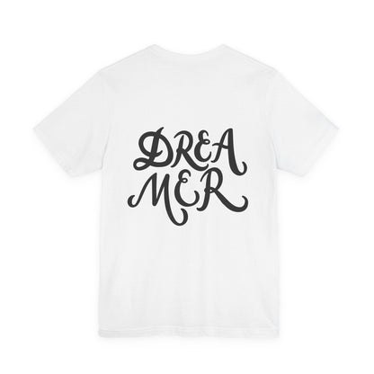 Dreamer T-Shirt Bold Script Inspirational Tee