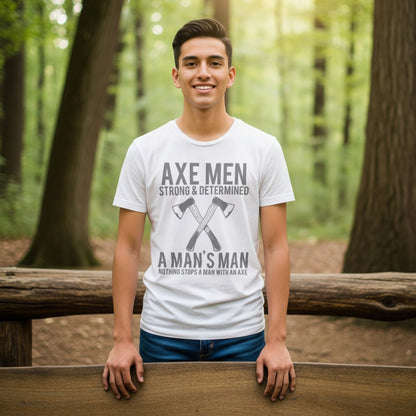 Axe Men Strong Determined T-Shirt Lumberjack lifestyle photo